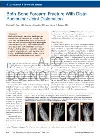 Both-Bone Forearm Fracture with Distal Radioulnar Joint Dislocation