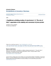I. Equilibrium Unfolding Studies of Cytochrome C. II. the Role of Helix 1 Aspartates in the Stability and Conversion of Prion Protein