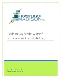 Pedestrian Malls: a Brief National and Local History