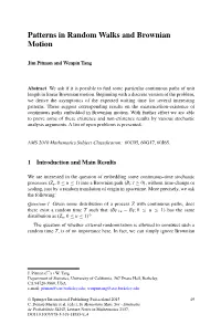 Patterns in Random Walks and Brownian Motion