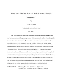 PROPAGANDA, STATE POWER and the PRESS in the POST-OTTOMAN MIDDLE EAST by CHARLES SILLS (Under the Direction of Kevin Jones )