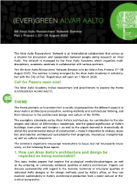 Call for Papers Open Now! THEME 1. How Can Alvar Aalto's Architecture