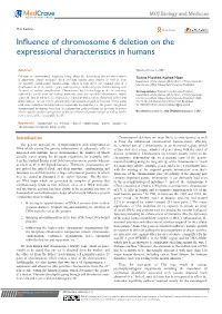 Influence of Chromosome 6 Deletion on the Expressional Characteristics in Humans