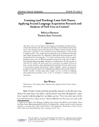 Latin Verb Tenses: Applying Second Language Acquisition Research and Analyses of Verb Uses in Context1