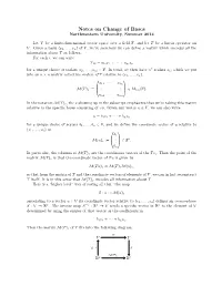 Notes on Change of Bases Northwestern University, Summer 2014
