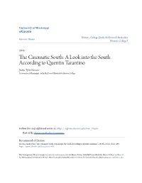 A Look Into the South According to Quentin Tarantino Justin Tyler Necaise University of Mississippi