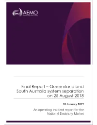 Final Report – Queensland and South Australia System Separation on 25 August 2018