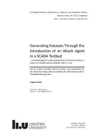 Generating Datasets Through the Introduction of an Attack Agent in A