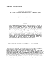 Portrait of a Failed Rebellion: an Account of Rational, Sub-Optimal Violence in Western Uganda