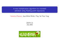 A New Multiplication Algorithm for Extended Precision Using ﬂoating-Point Expansions
