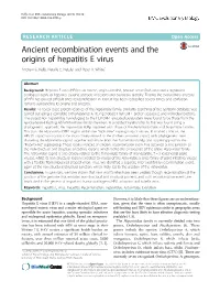 Ancient Recombination Events and the Origins of Hepatitis E Virus Andrew G