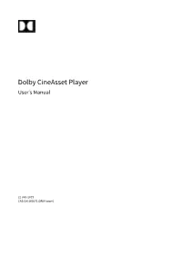 Dolby Cineasset Player User’S Manual