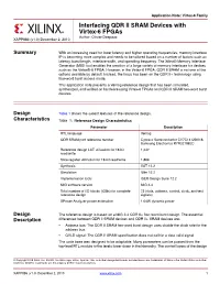 Interfacing QDR II SRAM Devices with Virtex-6 Fpgas Author: Olivier Despaux XAPP886 (V1.0) December 2, 2010