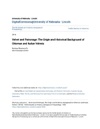 The Origin and Historical Background of Ottoman and Italian Velvets