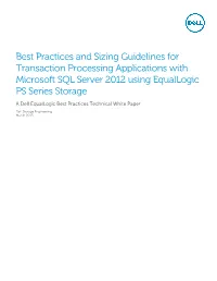 Best Practices and Sizing Guidelines for Transaction Processing Applications with Microsoft SQL Server 2012 Using Equallogic PS Series Storage