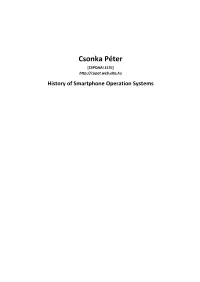 Csonka Péter [CSPQAAI.ELTE] History of Smartphone Operation Systems
