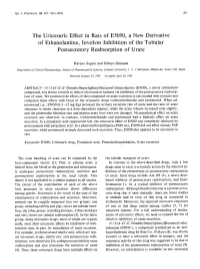 The Uricosuric Effect in Rats of E5050, a New Derivative of Ethanolamine, Involves Inhibition of the Tubular Postsecretory Reabsorption of Urate
