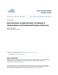 Direct Democracy: Actually Democratic? an Evaluation of Initiatives Based on the Fundamental Principles of Democracy