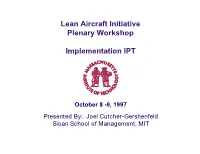 Lean Aircraft Initiative Plenary Workshop Implementation