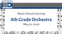 8Th Grade Orchestra May 20, 2020