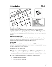 Scheduling SS-1