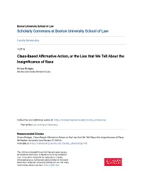 Class-Based Affirmative Action, Or the Lies That We Tell About the Insignificance of Race