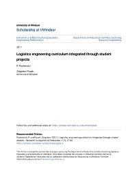 Logistics Engineering Curriculum Integrated Through Student Projects