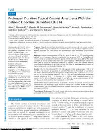 Prolonged Duration Topical Corneal Anesthesia with the Cationic Lidocaine Derivative QX-314