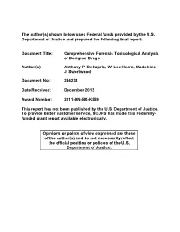 Comprehensive Forensic Toxicological Analysis of Designer Drugs
