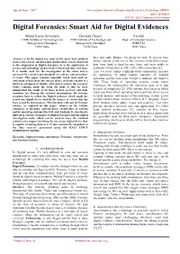 Digital Forensics: Smart Aid for Digital Evidences