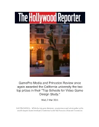 Gamepro Media and Princeton Review Once Again Awarded the California University the Two Top Prizes in Their "Top Schools for Video Game Design Study."