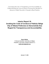 Interim Report 18. Invoking the Code of Conduct to Publicly Oblige City of Ottawa Politicians to Demonstrate Due Regard for Transparency and Accountability
