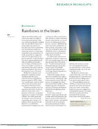 Rainbows in the Brain DOI: 10.1038/Nrn2296 How Are the Millions of Brain Cells Constructs Are Often Inserted in Tan- Connected to Achieve the Different Dem