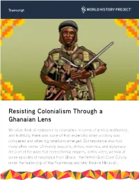Resisting Colonialism Through a Ghanaian Lens