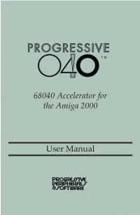 68040 Accelerator for the Amiga 2000 User Manual