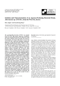 Isolation and Characterization of an Agarase-Producing Bacterial Strain, Alteromonas Sp