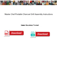 Master Chef Portable Charcoal Grill Assembly Instructions