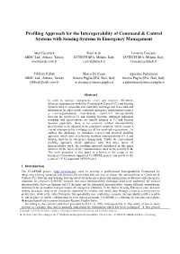 Profiling Approach for the Interoperability of Command & Control Systems with Sensing Systems in Emergency Management