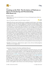 Curating on the Web: the Evolution of Platforms As Spaces for Producing and Disseminating Web-Based Art
