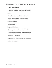 Humanism: the 10 Most Asked Questions Table of Contents