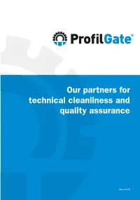 Our Partners for Technical Cleanliness and Quality Assurance