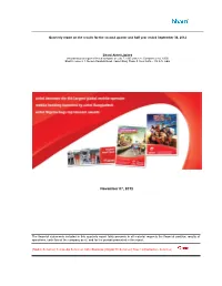 Quarterly Report on the Results for the Second Quarter and Half Year Ended September 30, 2012