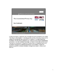 The Unconstrained Primary Key