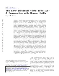 1947–1967 a Conversation with Howard Raiffa