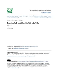 Behavior of a Braced Sheet Pile Wall in Soft Clay