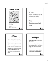 Chapter 9 : Air Mass Air Masses Source Regions