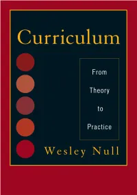 Curriculum : from Theory to Practice / Wesley Null