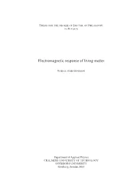Electromagnetic Response of Living Matter