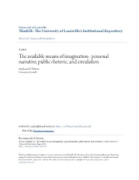 The Available Means of Imagination : Personal Narrative, Public Rhetoric, and Circulation