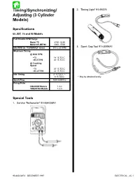 Timing/Synchronizing/ Adjusting (3 Cylinder Models)